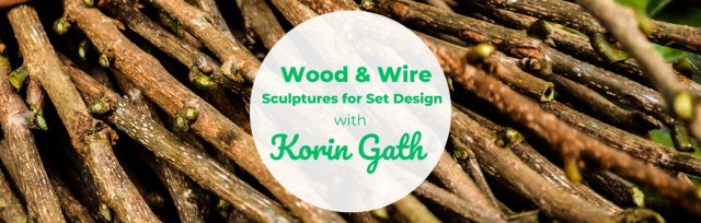 BSS24 Wood & Wire Sculptures for Set Design with Korin Gath