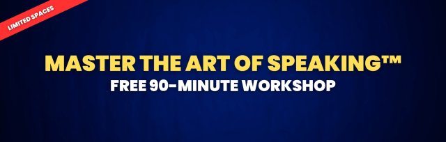 Master the Art of Speaking™ Workshop