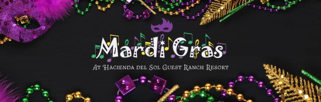 Mardi Gras at Hacienda del Sol Guest Ranch Resort