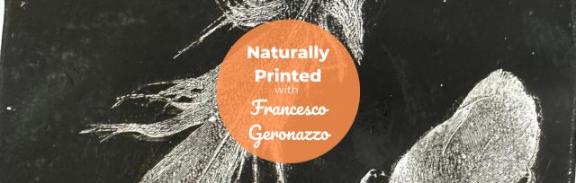 BSS24 Naturally Printed with Francesco Geronazzo