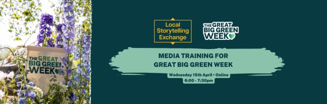 Media training with the Local Storytelling Exchange for Great Big Green Week