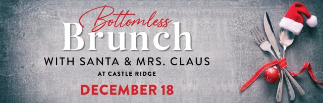 Bottomless Brunch with Santa & Mrs. Claus - Sunday, December 18th, 2022