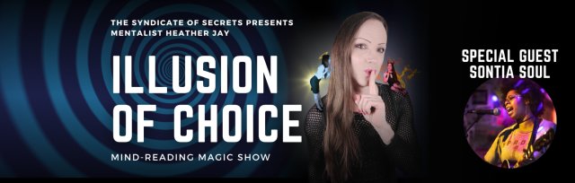 "Illusion of Choice" A Mind-Reading Magic Show with Mentalist Heather Jay