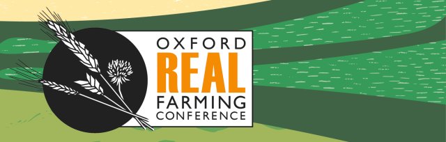 Oxford Real Farming Conference (ORFC) 2023