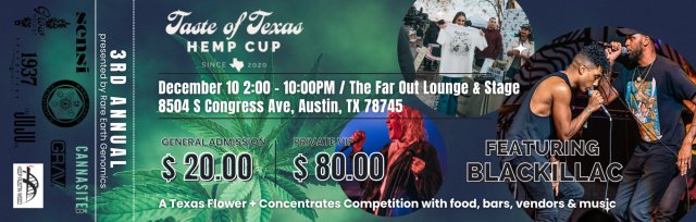 The 3nd Annual Taste of Texas Hemp Cup w/ Blackillac and More