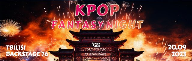 Tbilisi : K-Pop Fantasy Night 20.09.2023