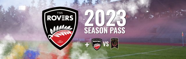 TSS Rovers Season Pass 2023 + Valour Game