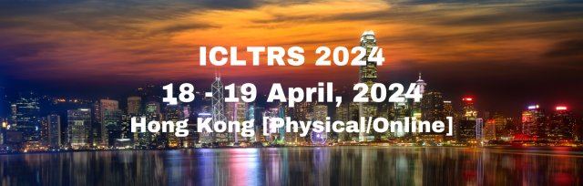 International Conference on Language Teaching and Religious Studies 2024 [ICLTRS 2024]