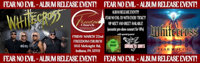 WHITECROSS 2024 FEAR NOT EVIL ALBUM RELEASE EVENT @ Fredom Church - Indiana, PA with Kale Green and Sinners to Saints