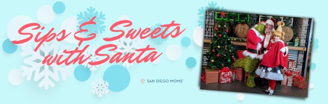 Sips & Sweets with Santa {Santa Photo Tickets are SOLD OUT - GA Event Access Only Available)