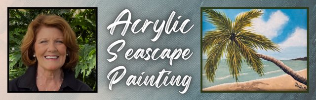 Acrylic Seascape Painting with Pat Grillo | Visual Arts Workshop