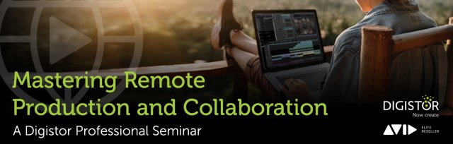 Mastering Remote Production and Collaboration Seminar
