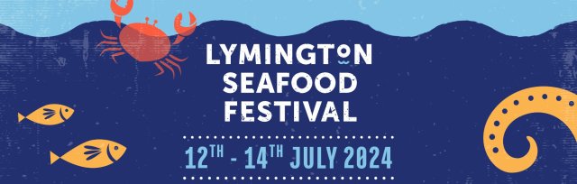 Lymington Seafood Festival 2024 12th-14th July