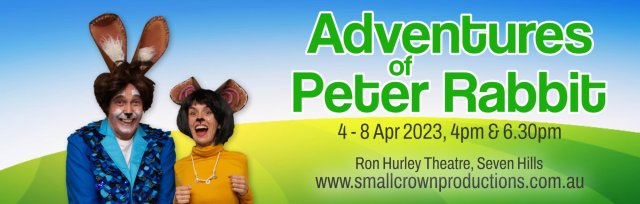 Adventures of Peter Rabbit  (4-8 Apr 2023)