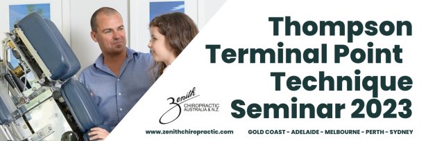 Thompson Chiropractic Technique Seminar Melbourne Aug 5th-6th 2023 Earlybird ends July 22nd