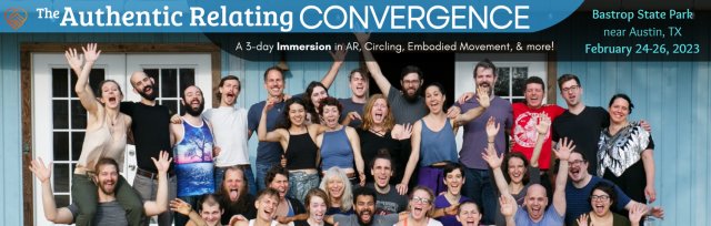 The Authentic Relating Convergence - Spring 2023 Retreat & Immersion