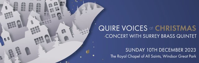 Quire Voices at Christmas: Evening Concert with Surrey Brass