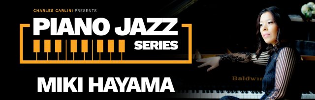 Piano Jazz Series: Miki Hayama