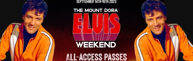 The Mount Dora Elvis Weekend All-Access Passes