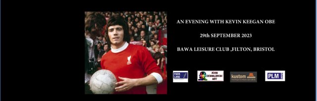 An Evening With               Kevin Keegan OBE