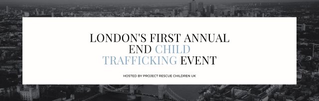 PRC UK Annual End Child Trafficking Event