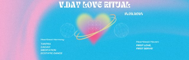 V-Day Love Ritual with Cacao Ceremony & Ecstatic Dance