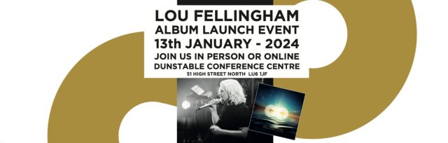 Buy tickets – Lou Fellingham Album Launch Event - In Person and Live ...
