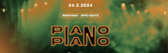 PIANO PIANO | AFROBEATS PARTY