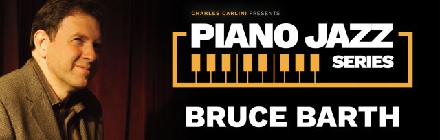 Piano Jazz Series: Bruce Barth