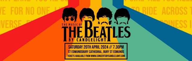 The Beatles by Candlelight at St Edmundsbury Cathedral, Bury St Edmunds