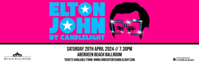 Elton John by Candlelight at The Beach Ballroom, Aberdeen