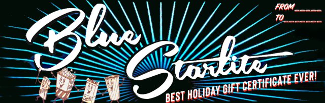 THE BEST HOLIDAY GIFT CERTIFICATE EVER: A NIGHT AT THE DRIVE-IN (THRU 2023):  Have recipient email us 2 Book Chosen date