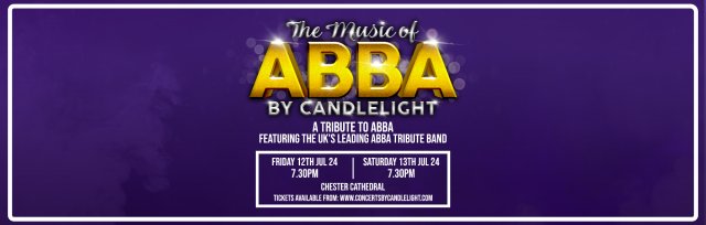 The Music of ABBA by Candlelight at Chester Cathedral