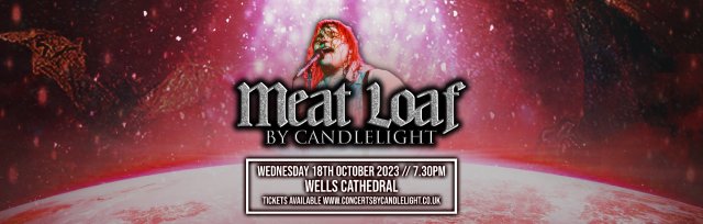 Meat Loaf by Candlelight at Wells Cathedral
