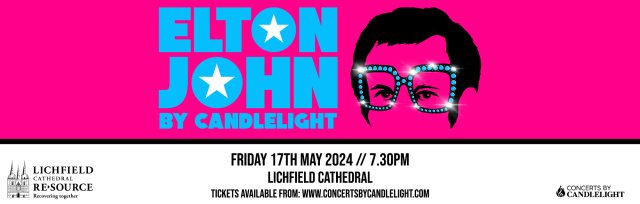 Elton John by Candlelight at Lichfield Cathedral
