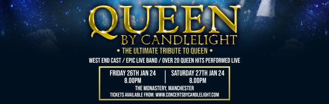 Queen by Candlelight at The Monastery, Manchester