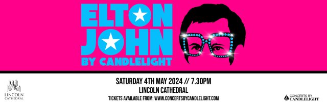 Elton John by Candlelight at Lincoln Cathedral