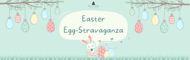 Easter Egg-stravaganza at Bell Farm