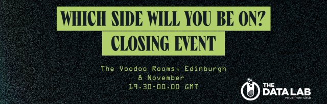 Which Side Will You Be On?: DataFest23 Closing Event