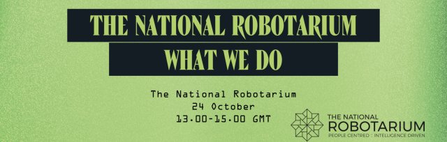 The National Robotarium: What we do