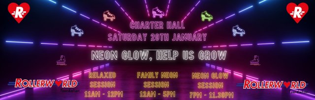 Rollerworld Neon Glow - Help Us Grow - All Ages (Family skate)