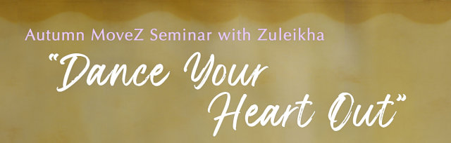 Dance Your Heart Out - Autumn MoveZ Seminar with Zuleikha