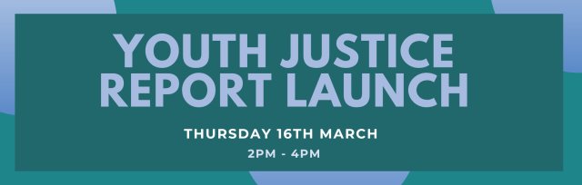 Youth Justice Report Launch