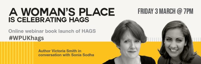 A Woman's Place is Celebrating Hags