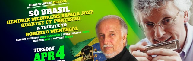 Só Brasil: Hendrik Meurkens — A Tribute to Roberto Menescal