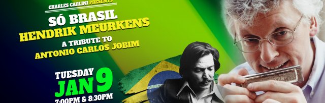 Só Brasil: Hendrik Meurkens — A Tribute to Antonio Carlos Jobim