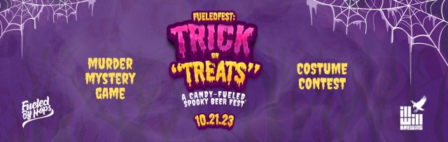 FueledFest: Trick or "Treats" - Murder Mystery & Adult Trick-or-Treat Beer Event!