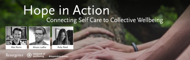 Hope in Action - Connecting Self-Care and Collective Wellbeing