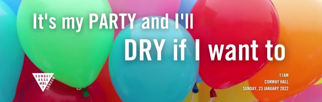 It's my PARTY and I'll DRY if I want to