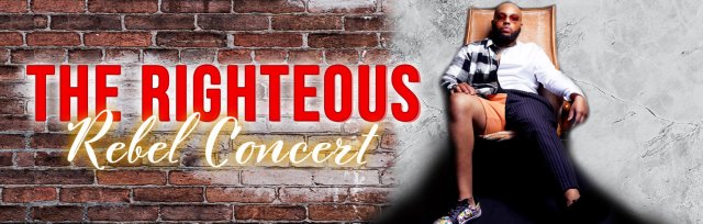 The Righteous Rebel Concert